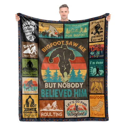 Bigfoot Believer Blanket: Bigfoot Saw Me, Nobody Believed Him