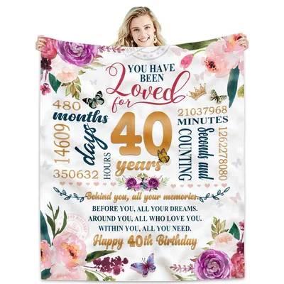 40 Years Loved Blanket: A Milestone Throw for Her 40th