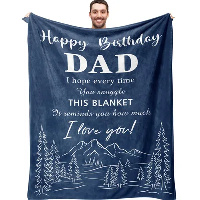 Dad Birthday Blanket: A Birthday Message He Can Wrap Up In