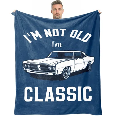 Not Old Im Classic Blanket for Birthdays and Car Fans