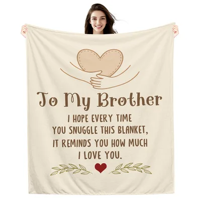 Brother Love Blanket: A Heartfelt Message for Your Brother
