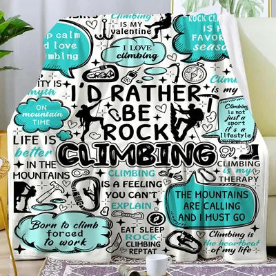 Rock Climbing Quotes Pattern Blanket for Mountain Lovers