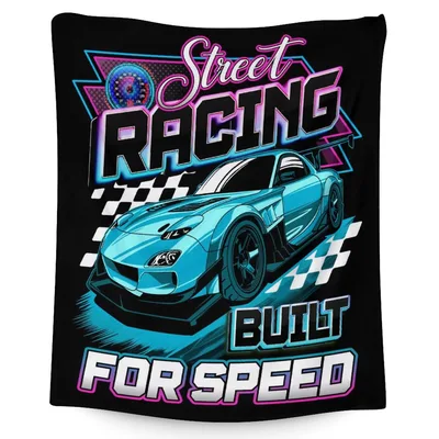 Street Racing Built Blanket: Street Racing Built For Speed Design