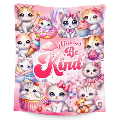 Always Be Kind Kittens Blanket with Cute Cats and Cupcakes