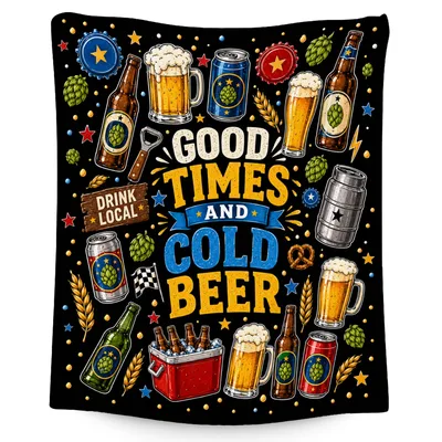 Good Times Blanket for Beer Lovers and Pub Fans