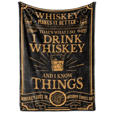 Whiskey Humor Blanket for Your Favorite Sipper