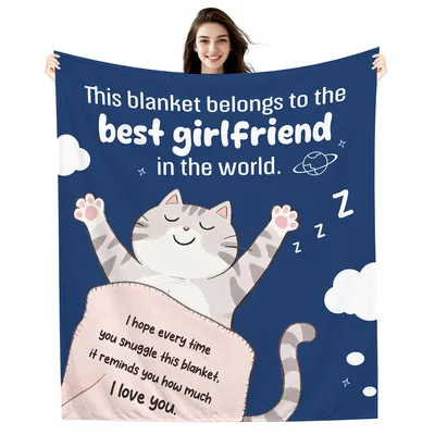 Girlfriend Gift Blanket: A Cat Who Says It All