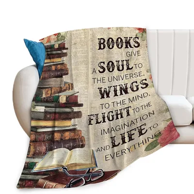 Books Give a Soul to the Universe Blanket for Literary Lovers