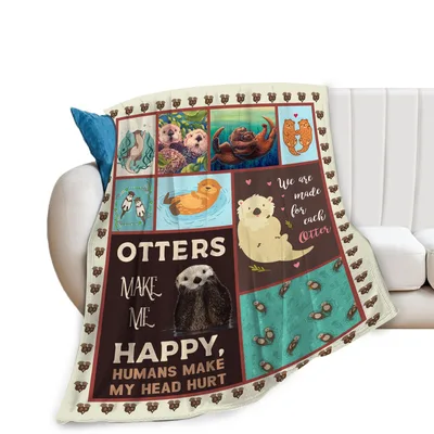 Otters Make Me Happy Blanket for Sea Otter Lovers