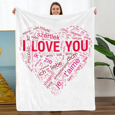 I Love Blanket: I Love You In 100 Languages Heart Design – Design 3