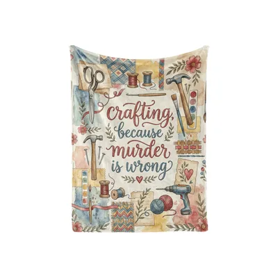 Crafting Humor Blanket: Crafting Because Murder Is Wrong Design