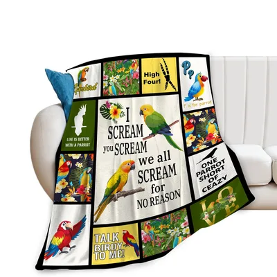 Parrot Lover Blanket for Bird People Who Scream Out Loud