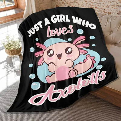 Just a Girl Blanket Featuring a Cute Pink Axolotl Design