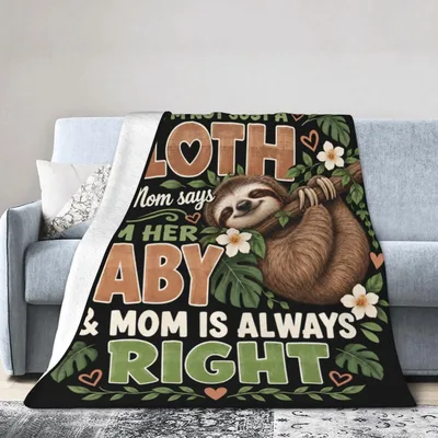 Sloth Mom Is Always Blanket: A Funny Sloth Design for Moms