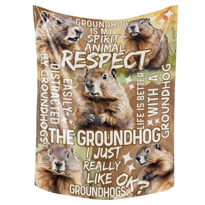 Groundhog Is My Spirit Blanket