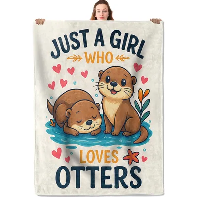 Just a Girl Blanket for Otter Lovers and Cute Animal Fans