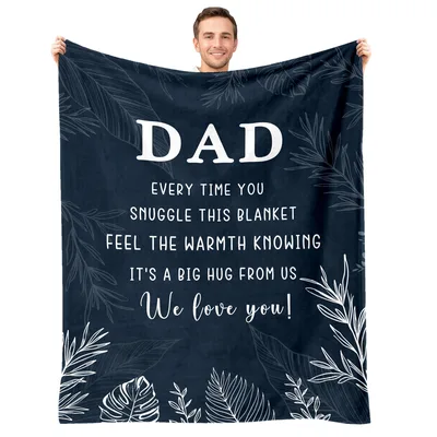 Dad Gift Blanket: A Hug You Can Wrap Around You
