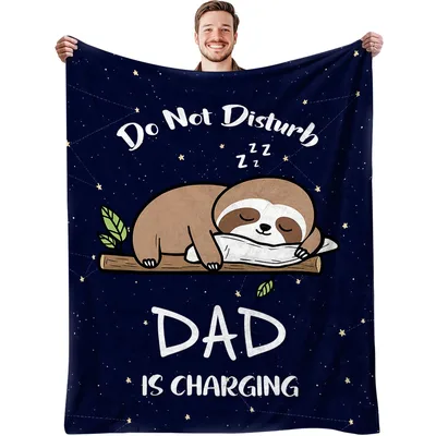 Dad Sloth Blanket: Do Not Disturb, Dad Is Charging