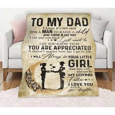 to My Dad I know Blanket: A Letter for Dad