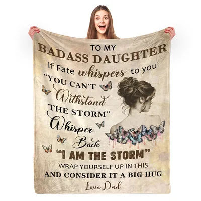 To My Badass Daughter Blanket: A Dad’s Message in Butterflies