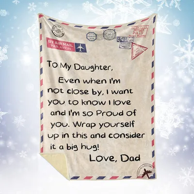 To My Daughter Airmail Blanket: A Dad's Letter in Fleece