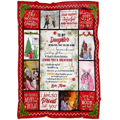 To My Daughter Christmas Blanket featuring a heartfelt poem