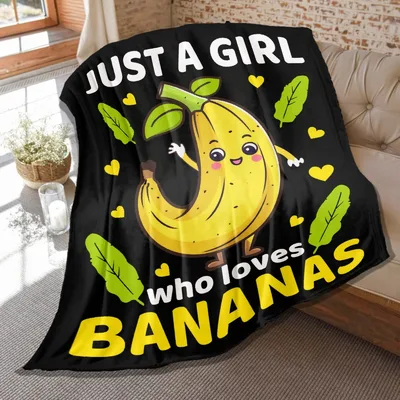 Just a Girl Who Loves Bananas Blanket: Cute Banana Design