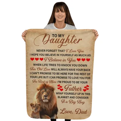 To My Daughter Lion Blanket: A Father's Heartfelt Message and Big Hug
