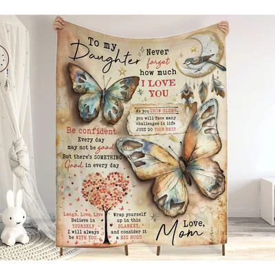 To My Daughter Butterfly Love Blanket: A Mother's Heartfelt Message