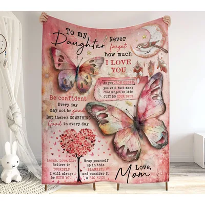 To My Daughter Butterfly Blanket: A Warm Message of Love from Mom