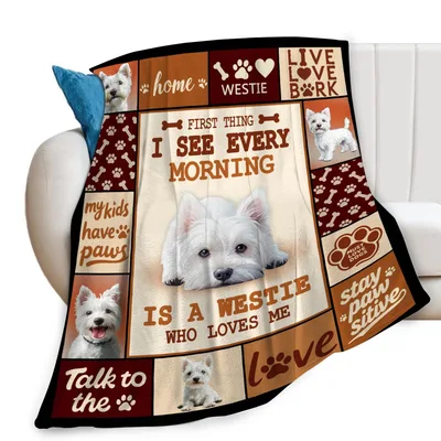 West Highland Terrier Blanket: The Westie Who Loves Me
