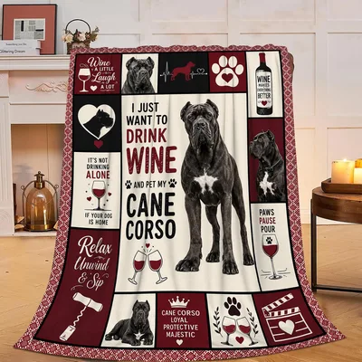 Cane Corso Dog Mom Blanket for Wine and Dog Lovers