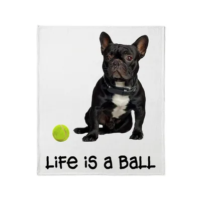 French Bulldog Life Blanket: Life is a Ball Design