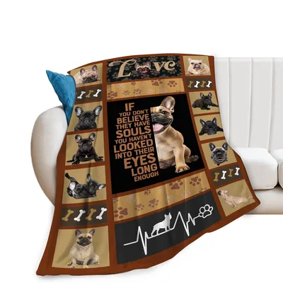 French Bulldog Dog Lover Blanket: Soulful Frenchie Quote Design