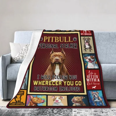 Pitbull Personal Stalker Blanket No. 2 for Devoted Owners