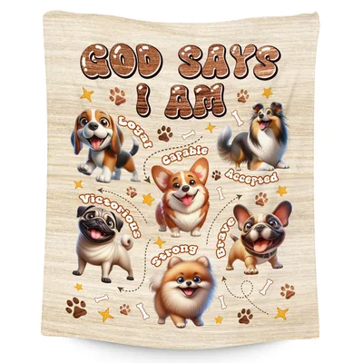 God Says I Am Dogs Blanket: Loyal, Capable, and Accepted Design