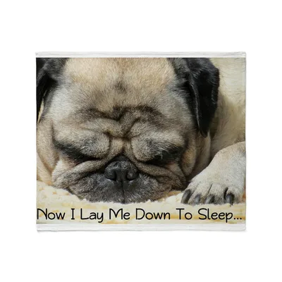 Pug Sleeping Now Blanket: Now I Lay Me Down To Sleep Design