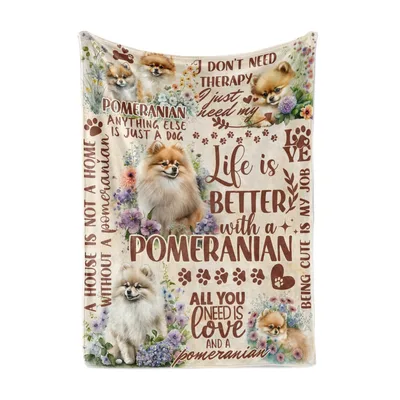Life Is Better with a Pomeranian Blanket: Fluffy Dog Love Design