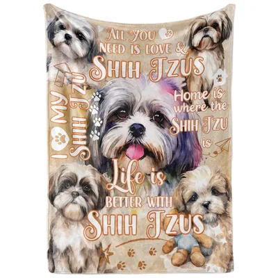 Life Is Better with Shih Blanket