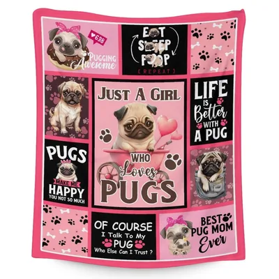 Just a Girl Blanket featuring a pug lover slogan