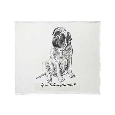 Mastiff Sketch You Talking Blanket: You Talking to Me Design