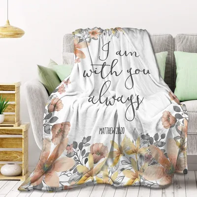 Faith Inspirational Blanket I Am With You Always Floral Design