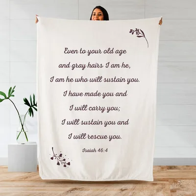 Isaiah 46:4 Scripture Verse Blanket - Promise of Sustenance
