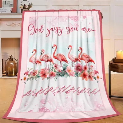 Flamingo Bible Verse Blanket: God Says You Are