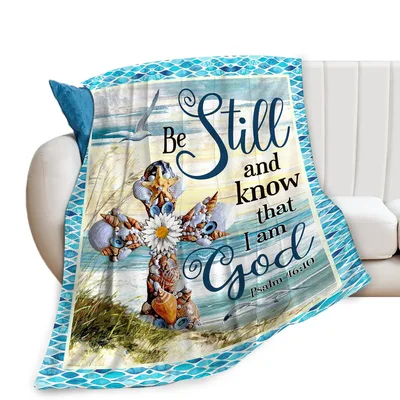Be Still and Know That I Am God Blanket with Seashell Cross