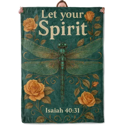 Let Your Spirit Dragonfly Blanket - Isaiah 40:31 Scripture Design