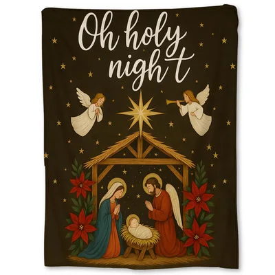 Oh Holy Night Nativity Blanket featuring classic script lettering