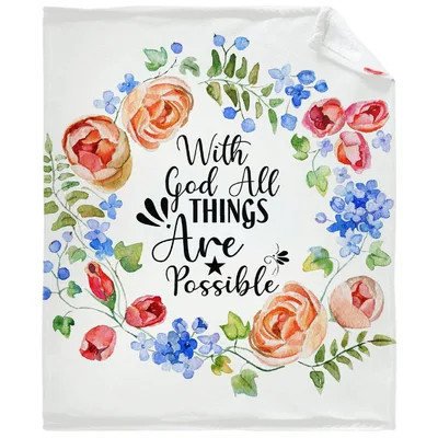 With God All Things Possible Blanket Floral Bible Verse Design