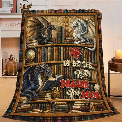 Better with Dragons Blanket: Life Is Better With Dragon And Book