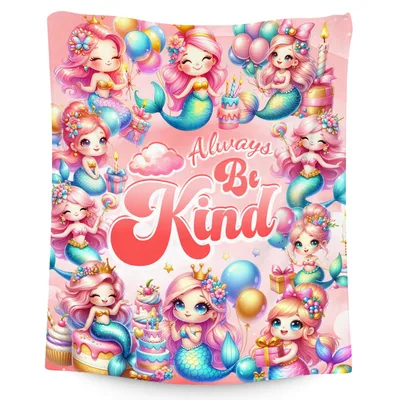 Always Be Kind Mermaids Blanket features cute pink-haired